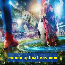 mundo aplicativos.com